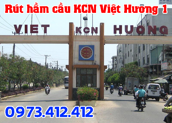 rút hầm cầu KCN Việt Hương 1